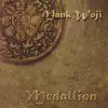 Hank Woji - You've Got to Hide Your Love Away