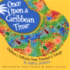 Once Upon a Caribbean Time - Sonja Dumas