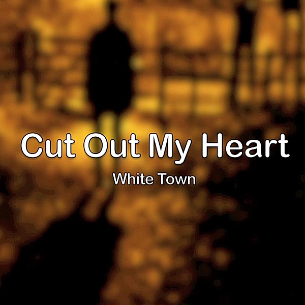 Cut Out My Heart - Single