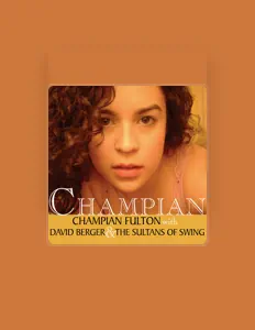 Listen to Champian Fulton, David Berger & The Sultans of Swing, watch music videos, read bio, see tour dates & more!