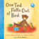 Julia Donaldson - One Ted Falls Out of Bed (Unabridged)