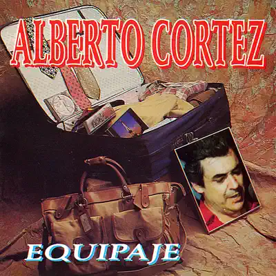 Equipaje - Alberto Cortez