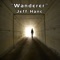 Wanderer (Keven Maroda Pots n Pans Mix) - Jeff Hanc lyrics