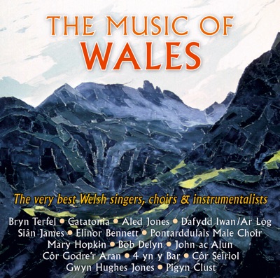 The Music of Wales (Canu Cymru)