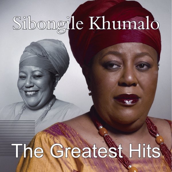 Sibongile Khumalo: The Greatest Hits