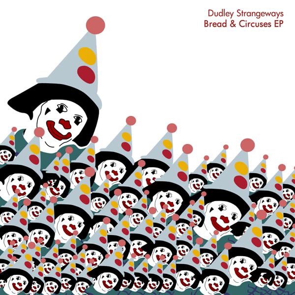 Bread & Circuses - EP