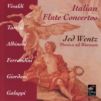 Vivaldi, Tartini, Albinoni, Ferrandini, Giordani, Galuppi: Italian Flute Concertos - Jed Wentz & Musica Ad Rhenum