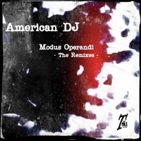 Modus Operandi (The Remixes) - EP - American DJ