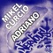 Adriano (Original Mix) - Mikel Curcio lyrics