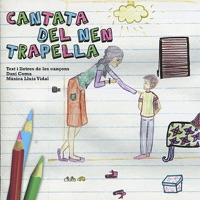 Cantata Del Nen Trapella - Dani Coma & Lluís Vidal