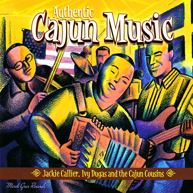 Authentic Cajun Music from Southwest Louisiana