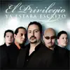 El Privilegio - Me Enamore de Usted