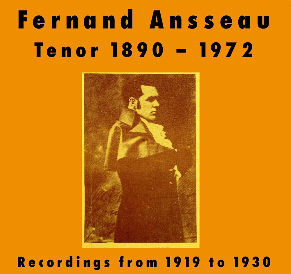 Обложка альбома «Fernand Ansseau - Tenor 1890 - 1972» — Fernand Ansseau