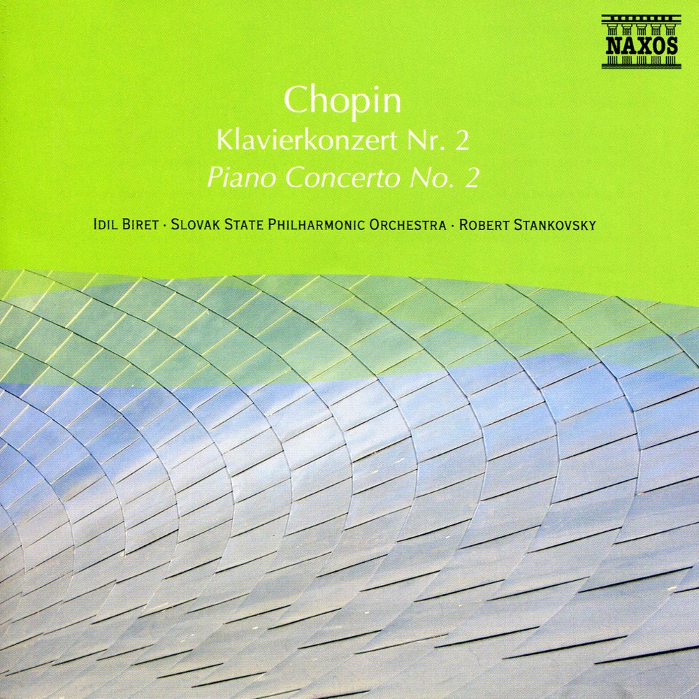 Обложка альбома «Chopin: Piano Concerto No. 2 - Allegro de concert - Andante spianato and Grand Polonaise» — İdil Biret, Robert Stankovsky & Slovak State Philharmonic Orchestra, Kosice