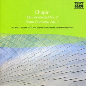 Chopin: Piano Concerto No. 2 - Allegro de concert - Andante spianato and Grand Polonaise