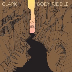Clark - Dew On the Mouth