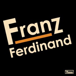 Franz Ferdinand - The Dark of the Matinée