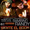 Stream & download Siente El Boom (feat. Randy)