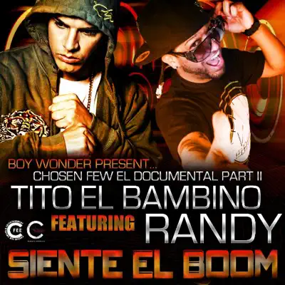 Siente El Boom (feat. Randy) - Single - Tito El Bambino