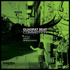 Commotion (Original Mix) Quadrat Beat