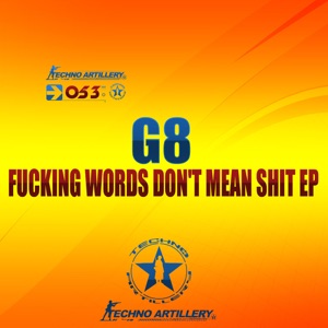 F*****g Words Don't Mean Shit - EP