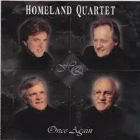 Homeland Quartet — When He Set Me Free