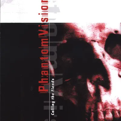 Ακούστε το άλμπουμ Calling the Fiends από Phantom Vision
