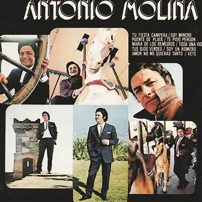 Antonio Molina - Antonio Molina Antonio Molina - Antonio Molina