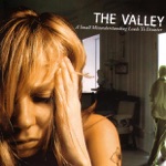 The Valley - Pretty Words Kill Me