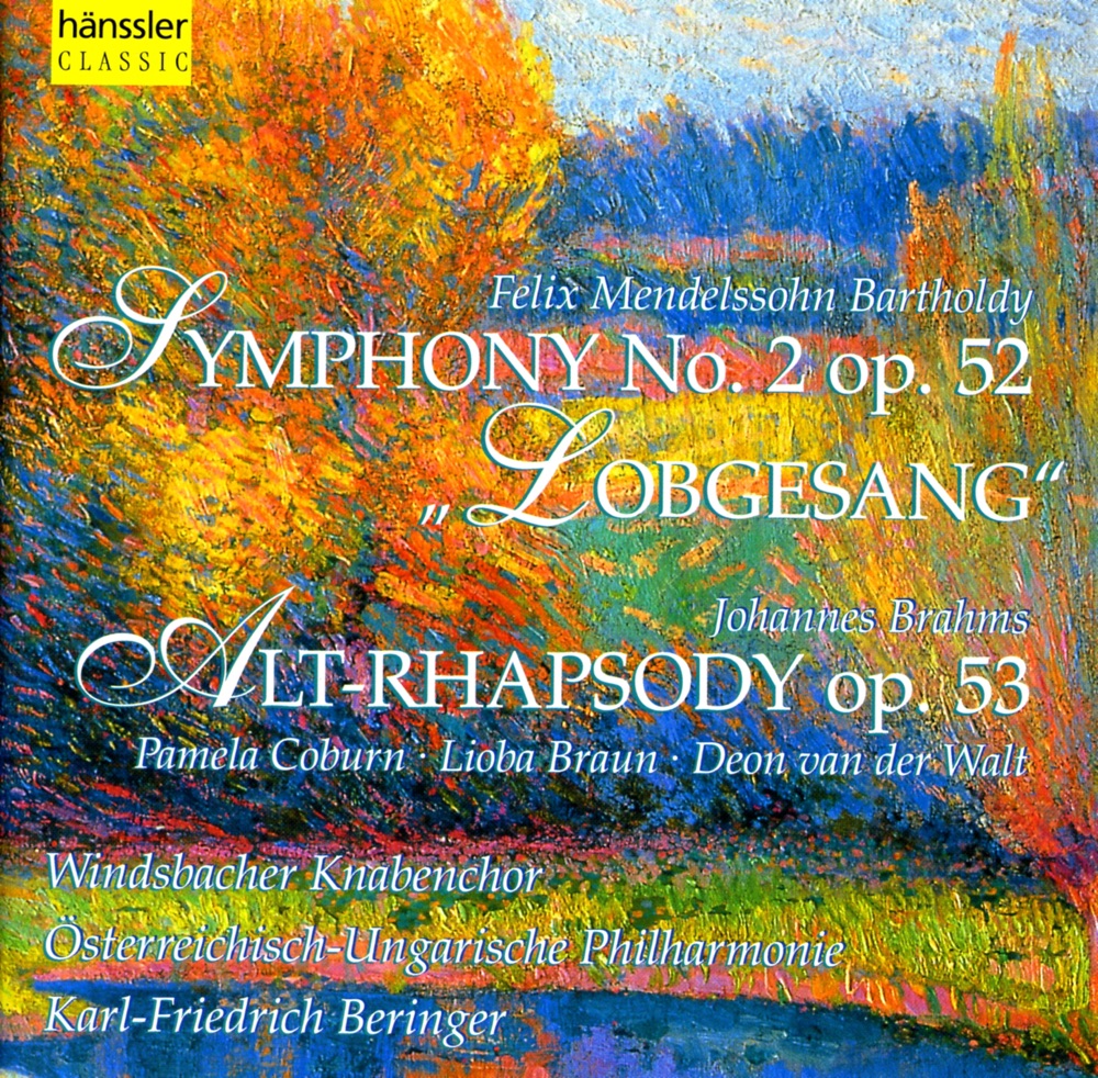 Обложка альбома «Mendelssohn: Symphony No. 2, Op. 52, "Lobgesang"» — Deon Van der Walt, Lioba Braun, Pamela Coburn, Friedemann Winklhofer, Windsbacher Boys Choir, Karl-Friedrich Beringer & Austrian-Hungarian Philharmonic