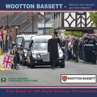 Wootton Bassett 'Where real heroes get real respect' - Single - The Band of H.M. Royal Marines