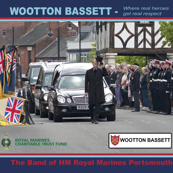 Cover of Wootton Bassett 'Where real heroes get real respect' - Single