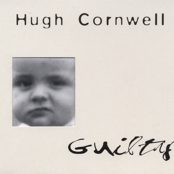 Guilty by Hugh Cornwell album artwork
