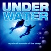 Underwater …Mystical Sounds of the Deep