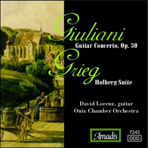 Giuliani: Guitar Concerto, Op. 30 - Grieg: Holberg Suite
