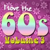 I Love the 60's, Vol. 3 (Re-Recorded Versions)