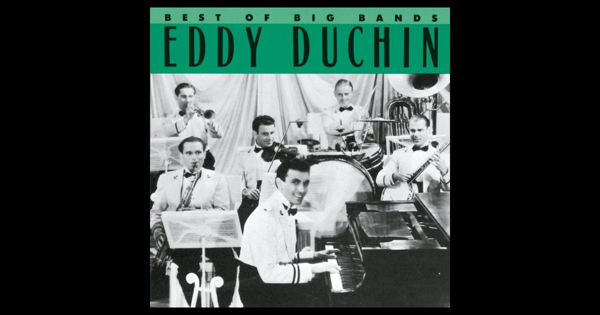 ‎Eddy Duchin - Best of the Big Bands - Album by Eddy Duchin - Apple Music
