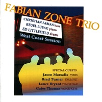 West Coast Session (feat. Jason Marsalis, Brad Turner, Lance Bryant, Ed Littlefield, Reuel Lubag & Gates Thomas) - Christian Fabian