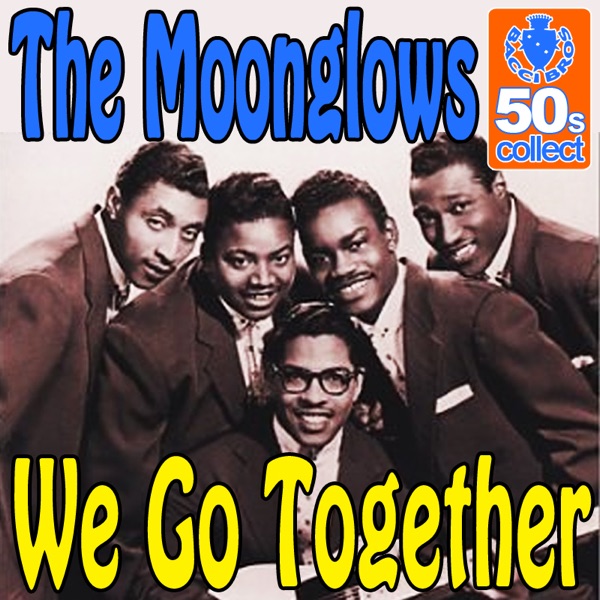 We Go Together (Digitally Remastered) - Single