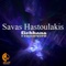 Fishbone (Original Mix) - Savas Hastoulakis lyrics