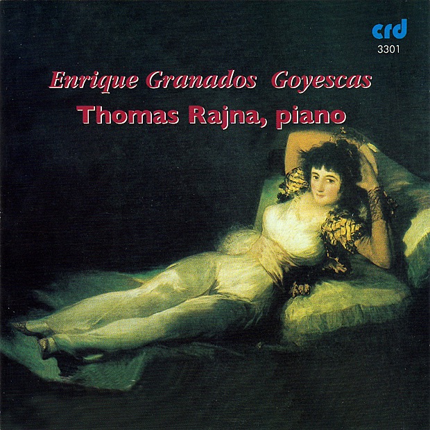 Обложка альбома «Granados: Goyescas» — Thomas Rajna