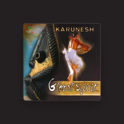 Listen to Karunesh, watch music videos, read bio, see tour dates & more!