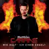 Matthias Carras - Wie halt' ich einen Engel? (Fox Mix)