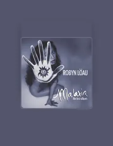 Listen to Robyn Löau, watch music videos, read bio, see tour dates & more!