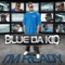 Long Stroke - Blue Da Kid lyrics