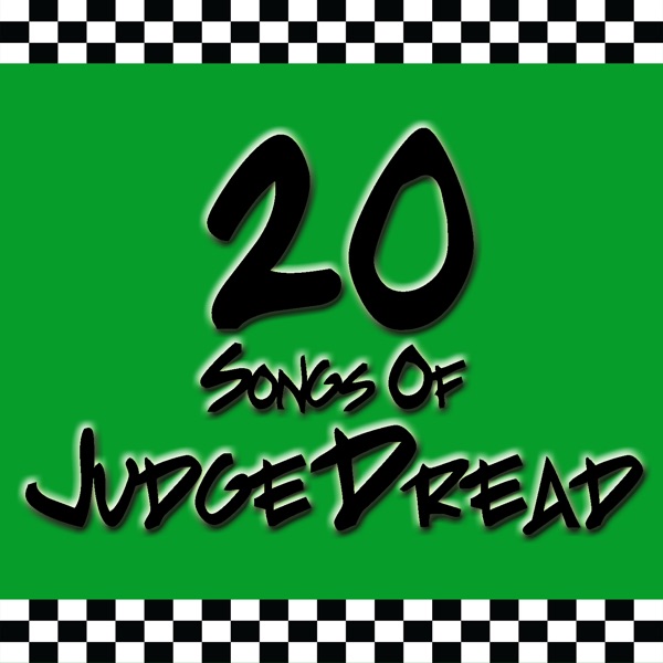 20 Songs Of Judge Dread