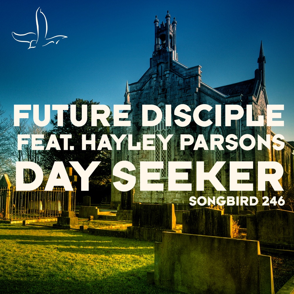 Обложка альбома «Day Seeker - Single» — Future Disciple