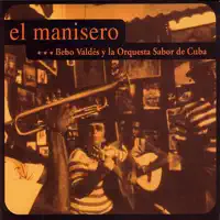 El Manisero (Mambo Son) — Bebo Valdés