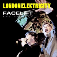 Facelift (The Remixes) - London Elektricity