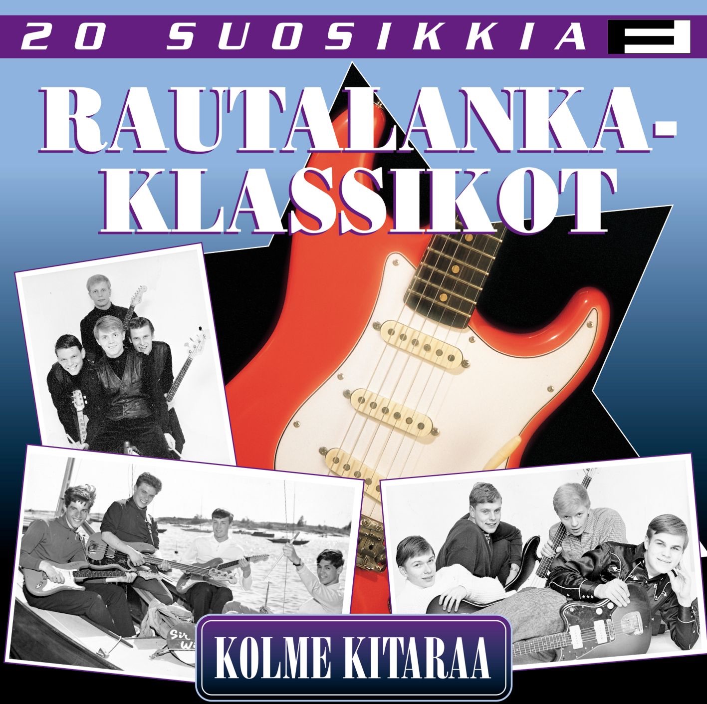 20 Suosikkia / Rautalankaklassikot / Kolme Kitaraa